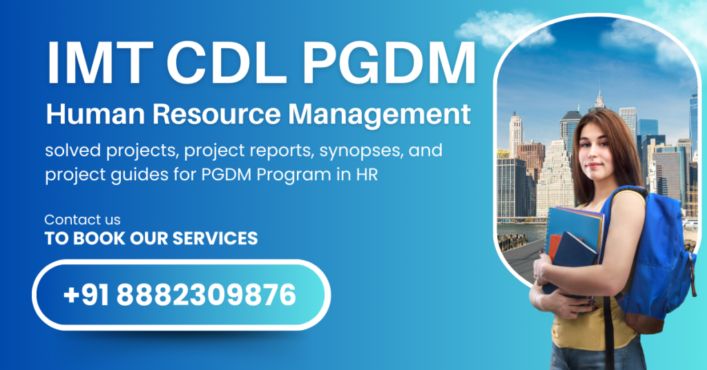 IMT CDL PGDM SOLVED PROJECT IN HR