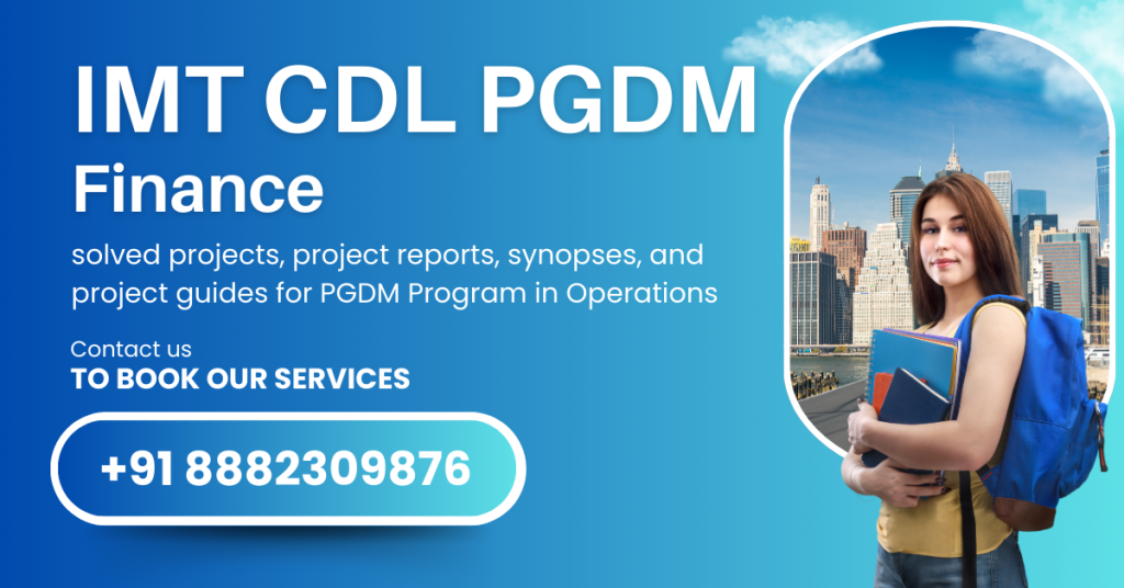 IMT CDL PGDM Solved Project in Finance