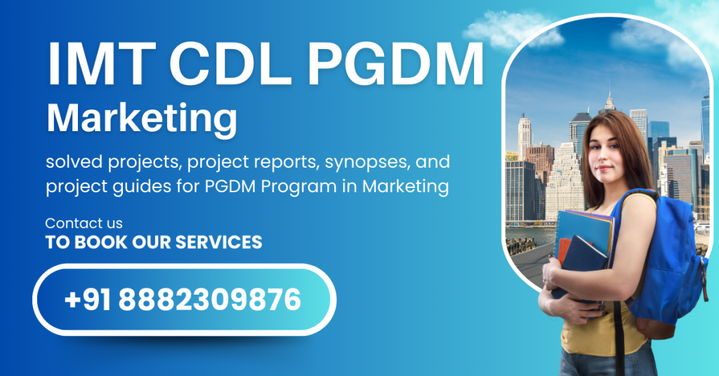 IMT CDL PGDM Solved Project in Marketing