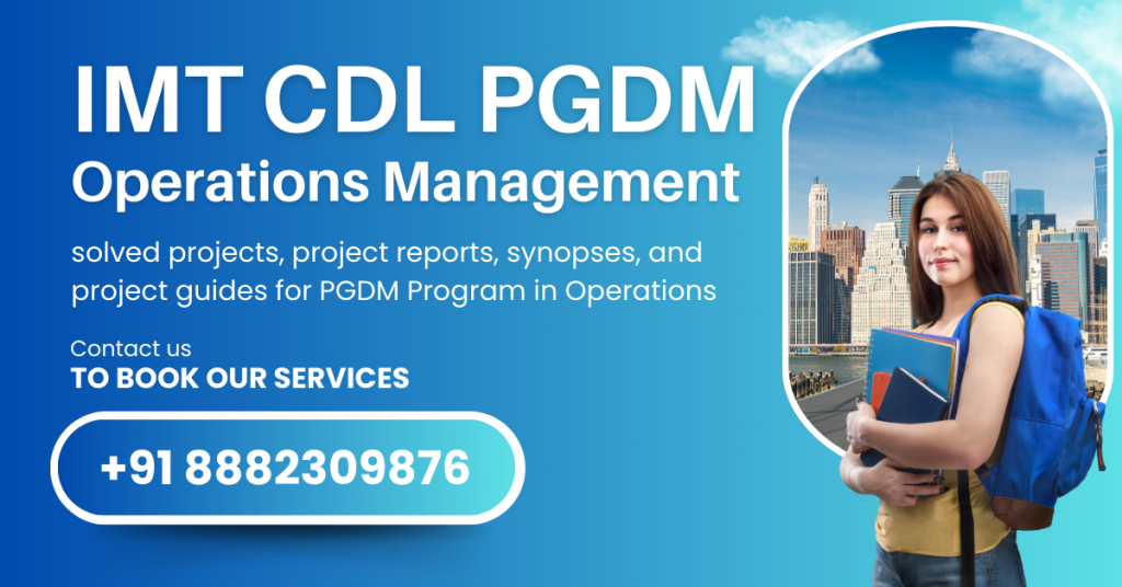 IMT CDL PGDM Solved Project in Operations